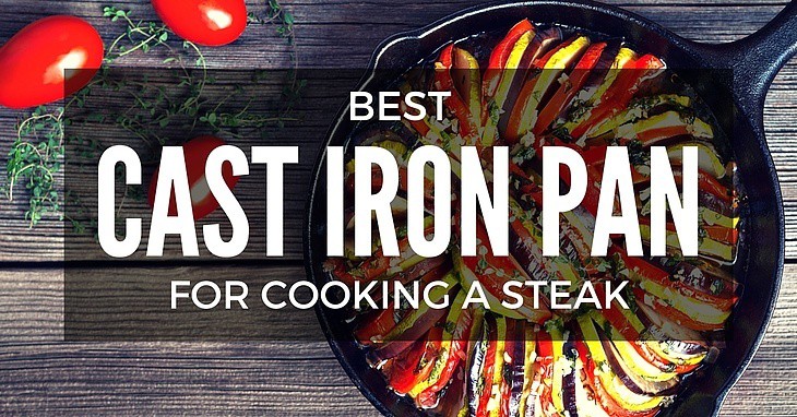 best cast iron pan for steak