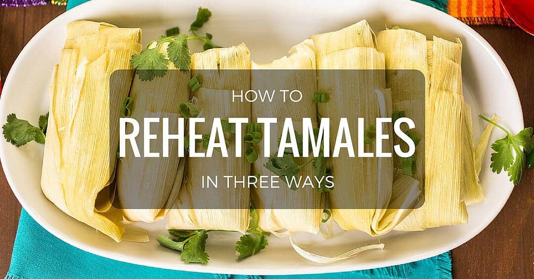 how-to-reheat-tamales-cover