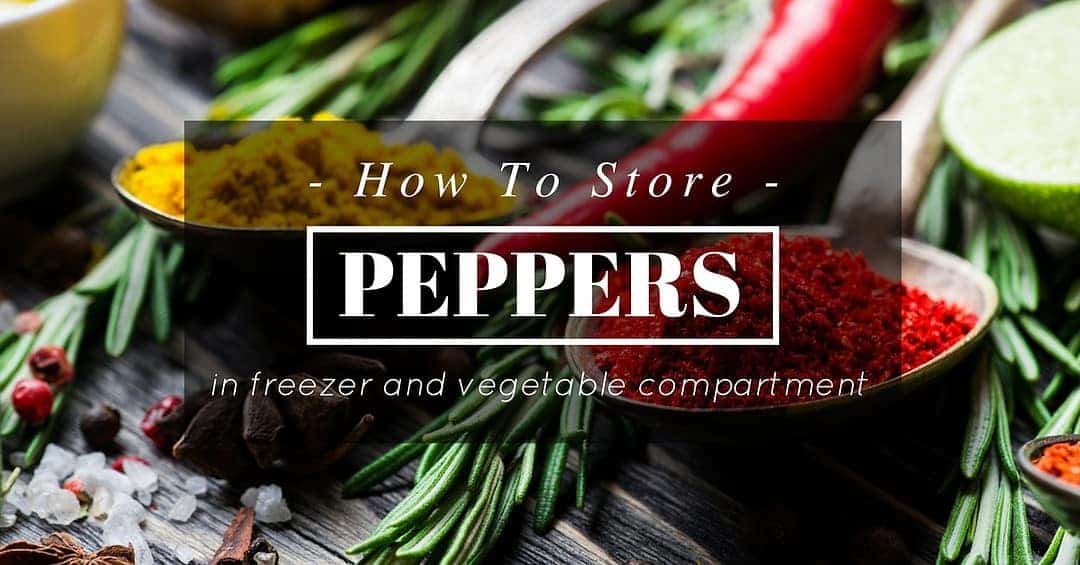 How To Store Peppers - Cover