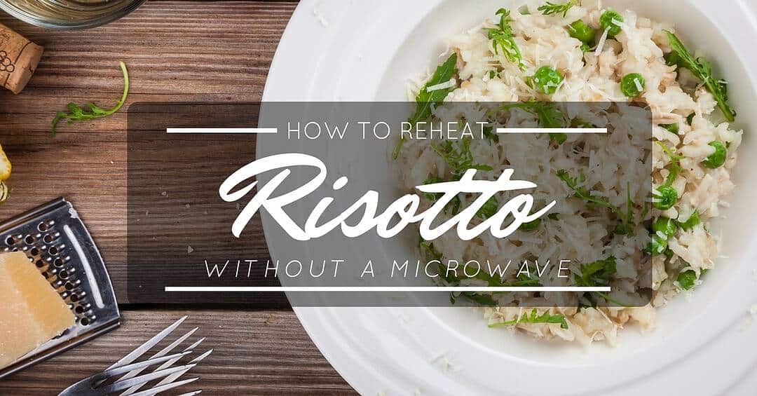 HOW TO REHEAT RISOTTO COVER