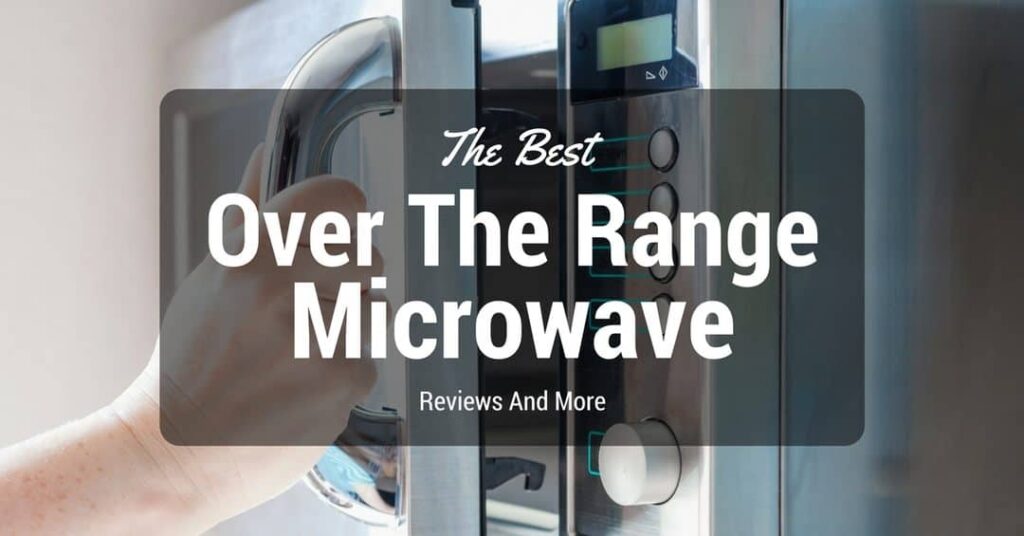best-over-the-range-microwave