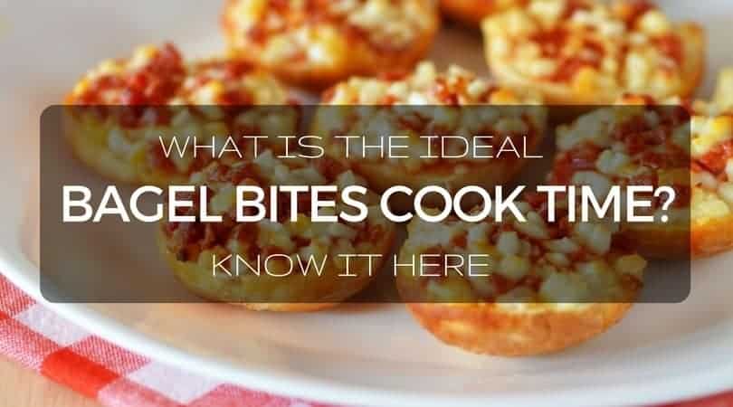 Bagel bites cook time