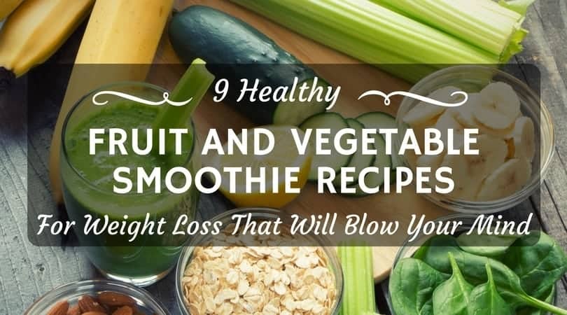 healthy fruit and vegetable smoothie recipes for weight loss