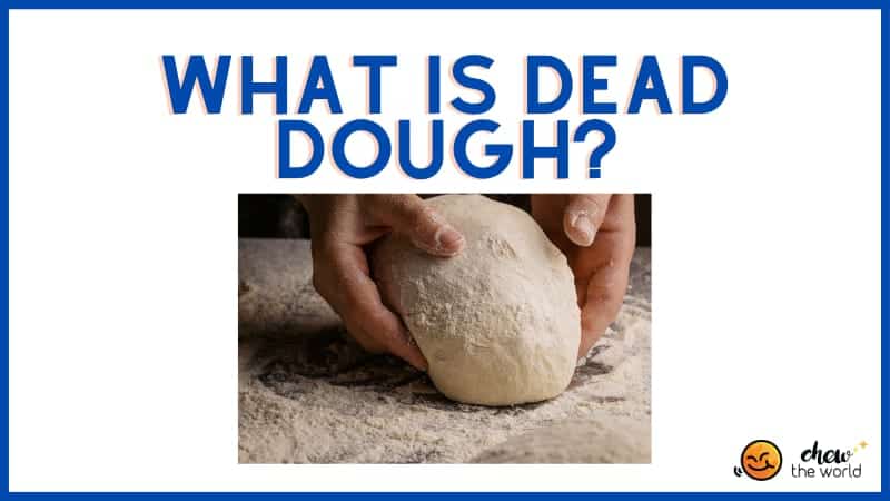 What Is Dead Dough
