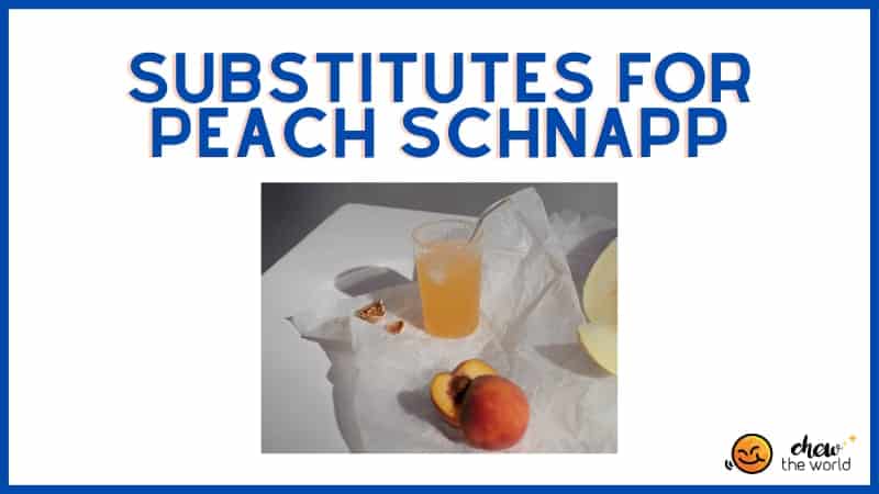 Substitutes for Peach Schnapp